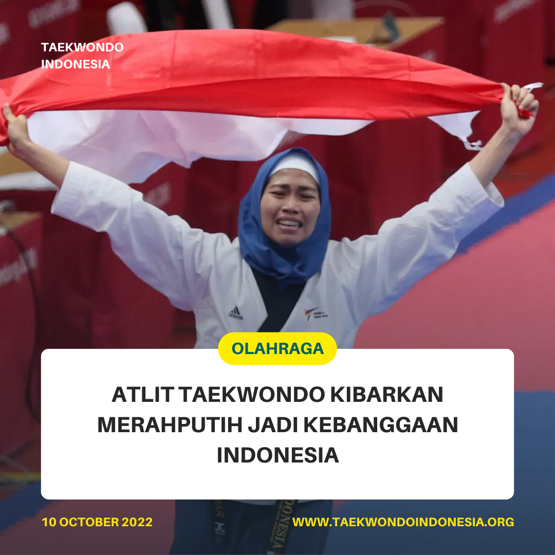ATLIT TAEKWONDO KIBARKAN MERAH PUTIH JADI KEBANGGAAN INDONESIA  LAZK TAEKWONDO CLUB