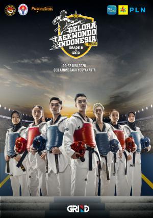 Kejuaraan GELORA TAEKWONDO INDONESIA CHAMPIONSHIP 2025 GRIND ti-lazktc.com